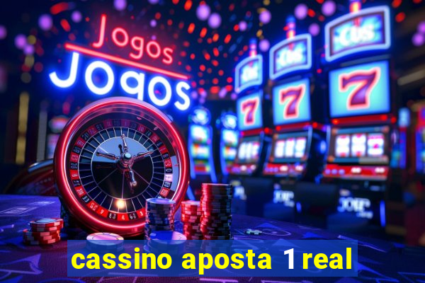 cassino aposta 1 real